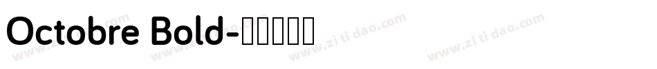 Octobre Bold字体转换
